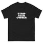 Strip Club Owner Tee