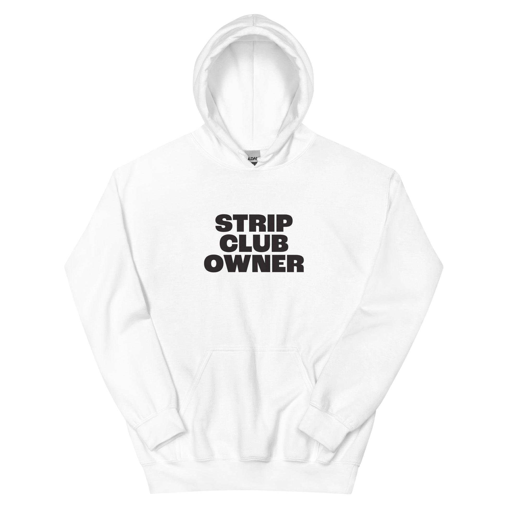 Strip Club Owner Hoodie